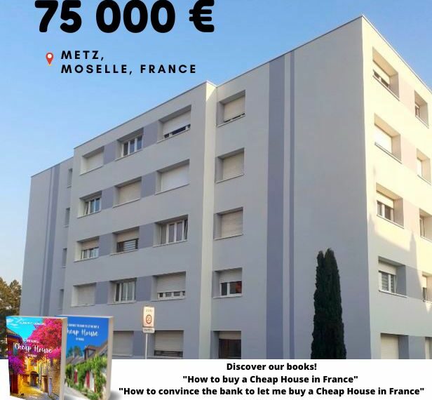 75 000 €, Metz, Moselle