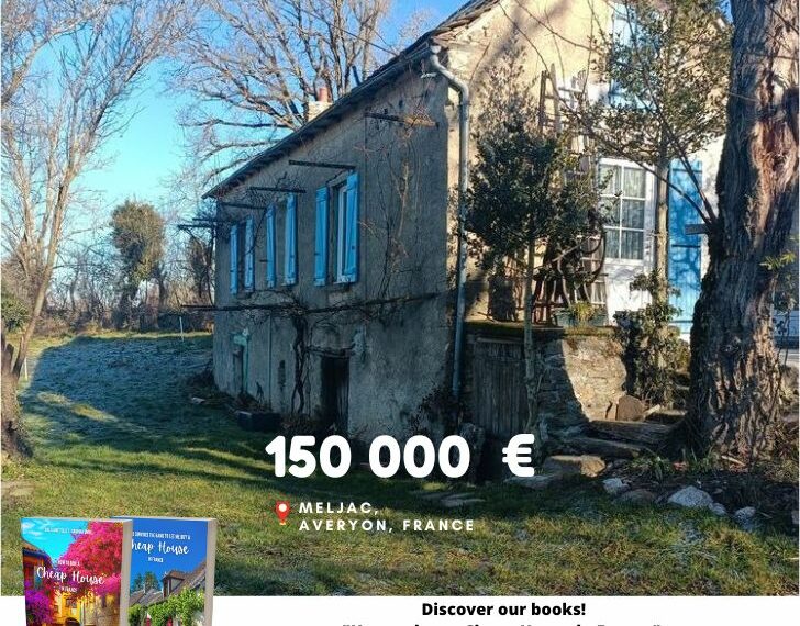 150 000 €, Meljac, Averyon 