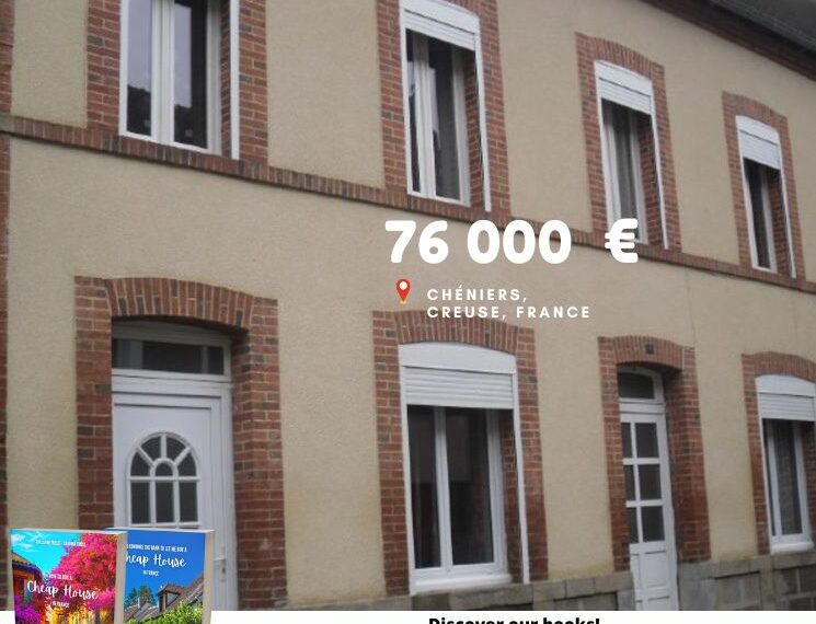 76 000 €, Chéniers, Creuse